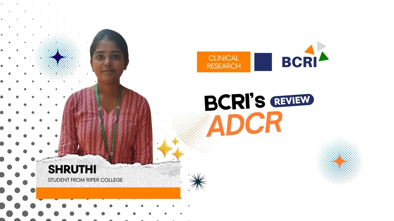 Shruthi from RIPER College sharing her student success story after completing the ADCR Advanced Diploma in Clinical Research course at Bangalore Clinical Research Institute, highlighting her confidence and understanding of real-time Clinical Research concepts.