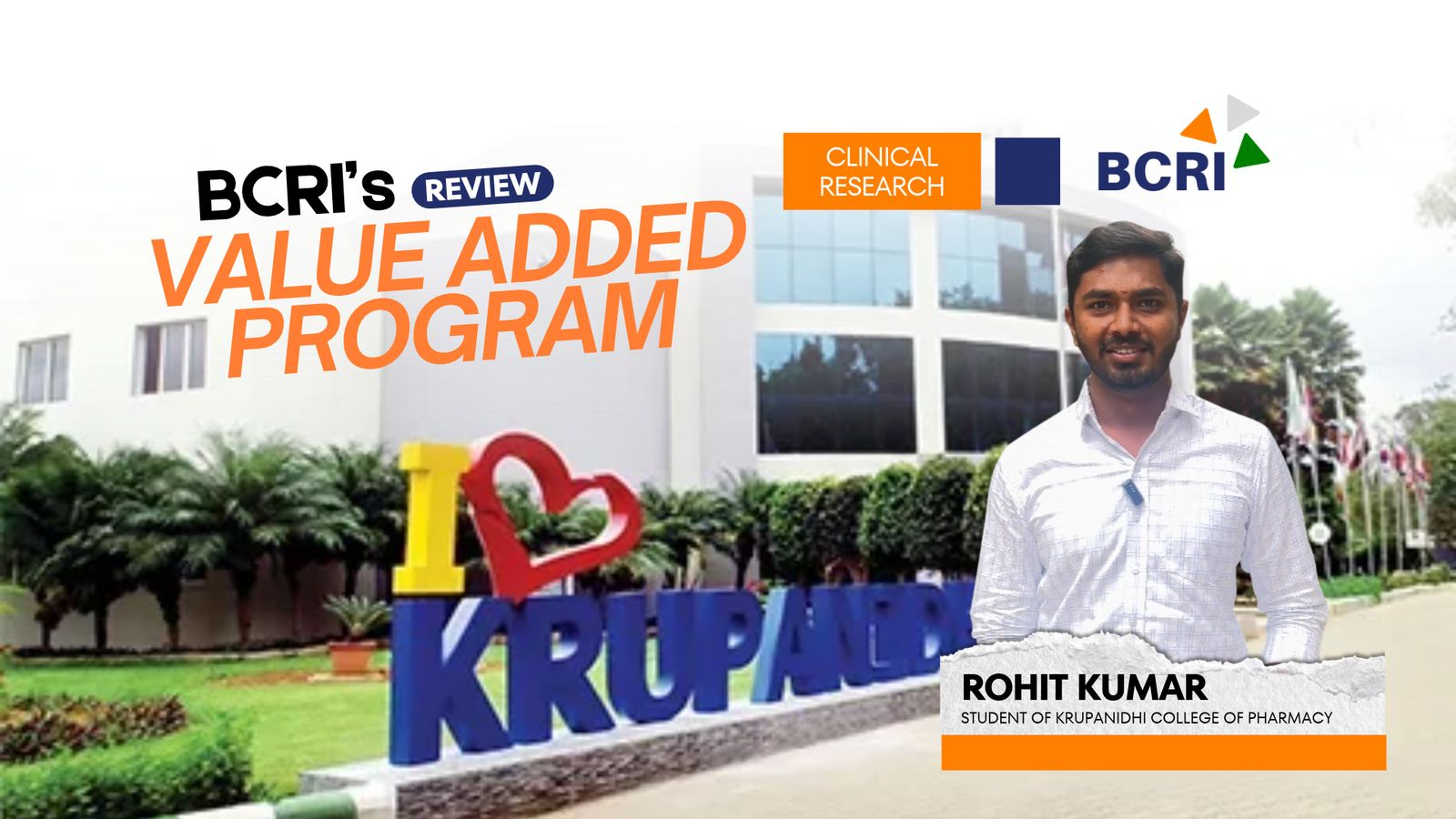 Rohit Kumar sharing his feedback after participating in the 36-Hour Value Added Programme conducted by Bangalore Clinical Research Institute in collaboration with Krupanidhi College of Pharmacy, featuring industry-focused Clinical Research learning and practical exposure.