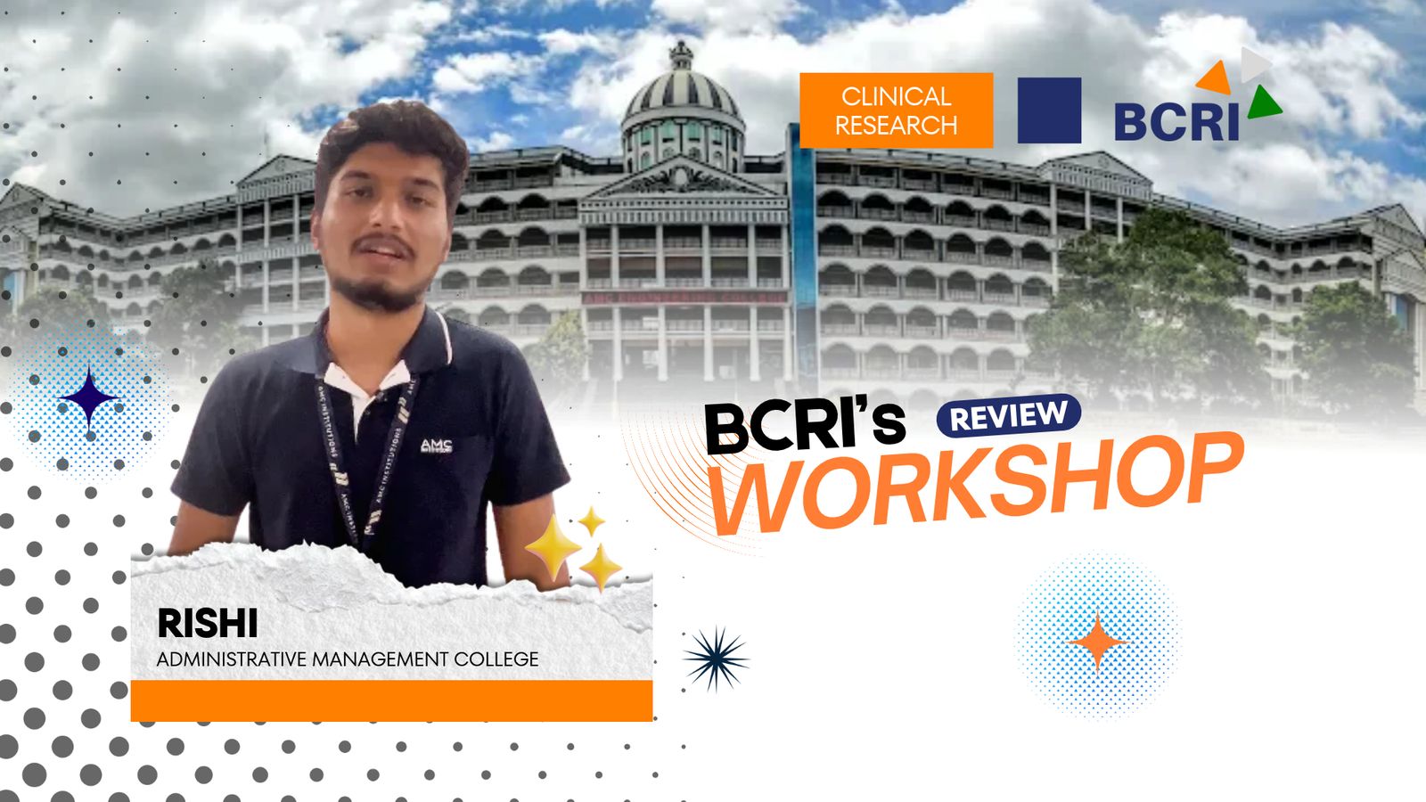 BCRI Workshop review by Rishi from Administrative Management College