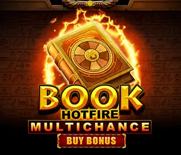 Book Hotfire Multichance Buy Bonus