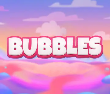 Bubbles