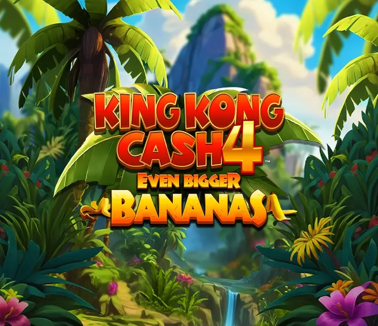 King Kong Cash Even Bigger Bananas 4