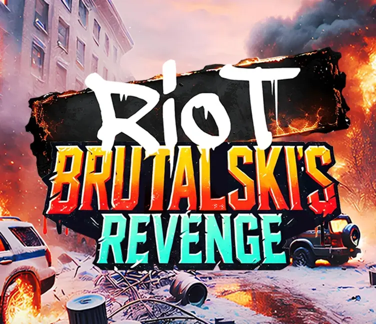 Riot Brutalski's Revenge