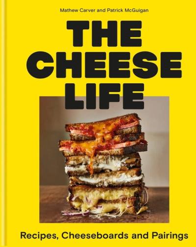 The Cheese Life — Mathew Carver & Patrick McGuigan