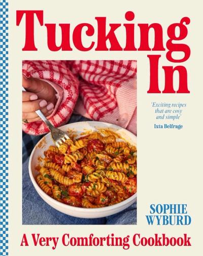 Tucking In — Sophie Wyburd