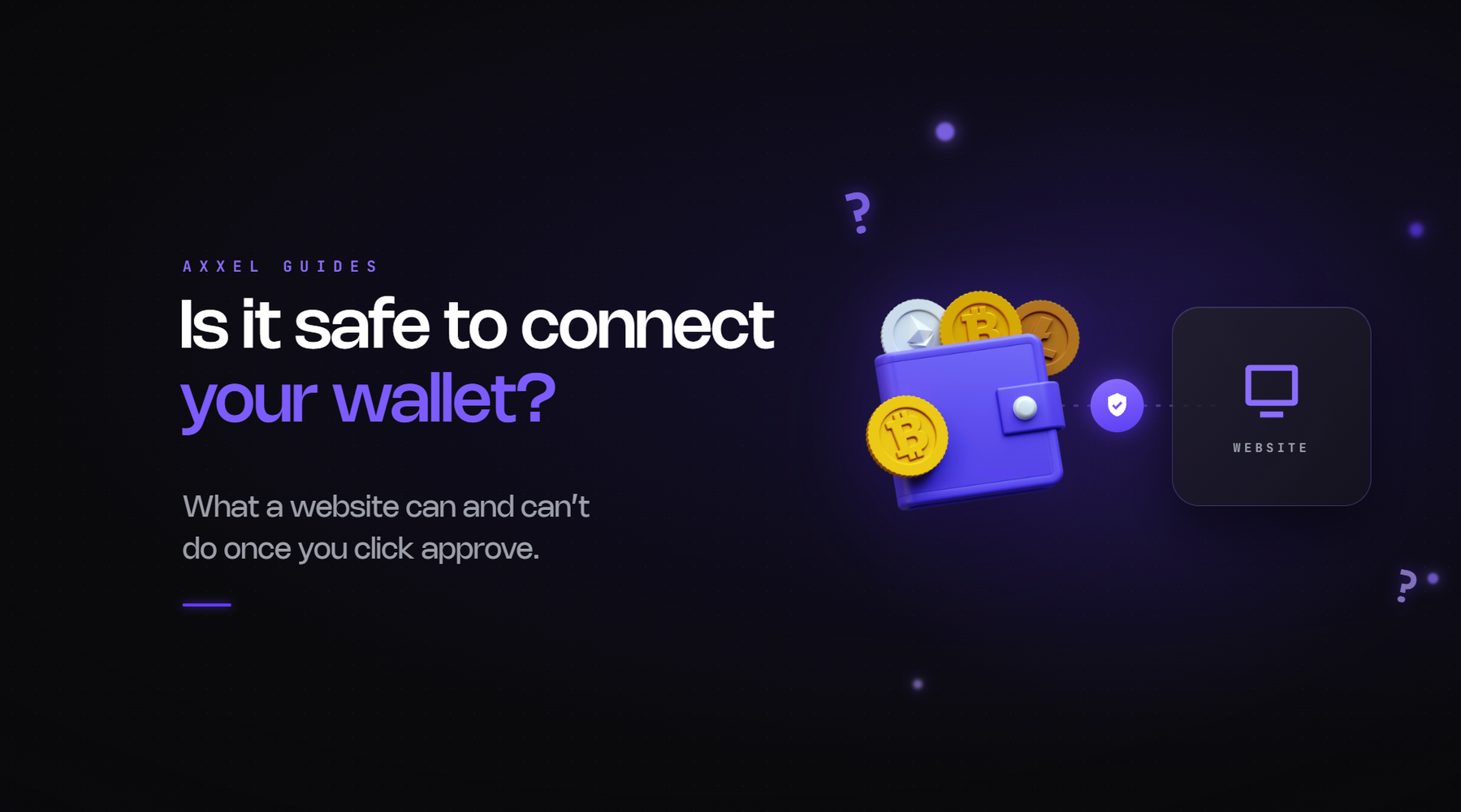 Guide to wallet connection safety and what signing requests actually allow