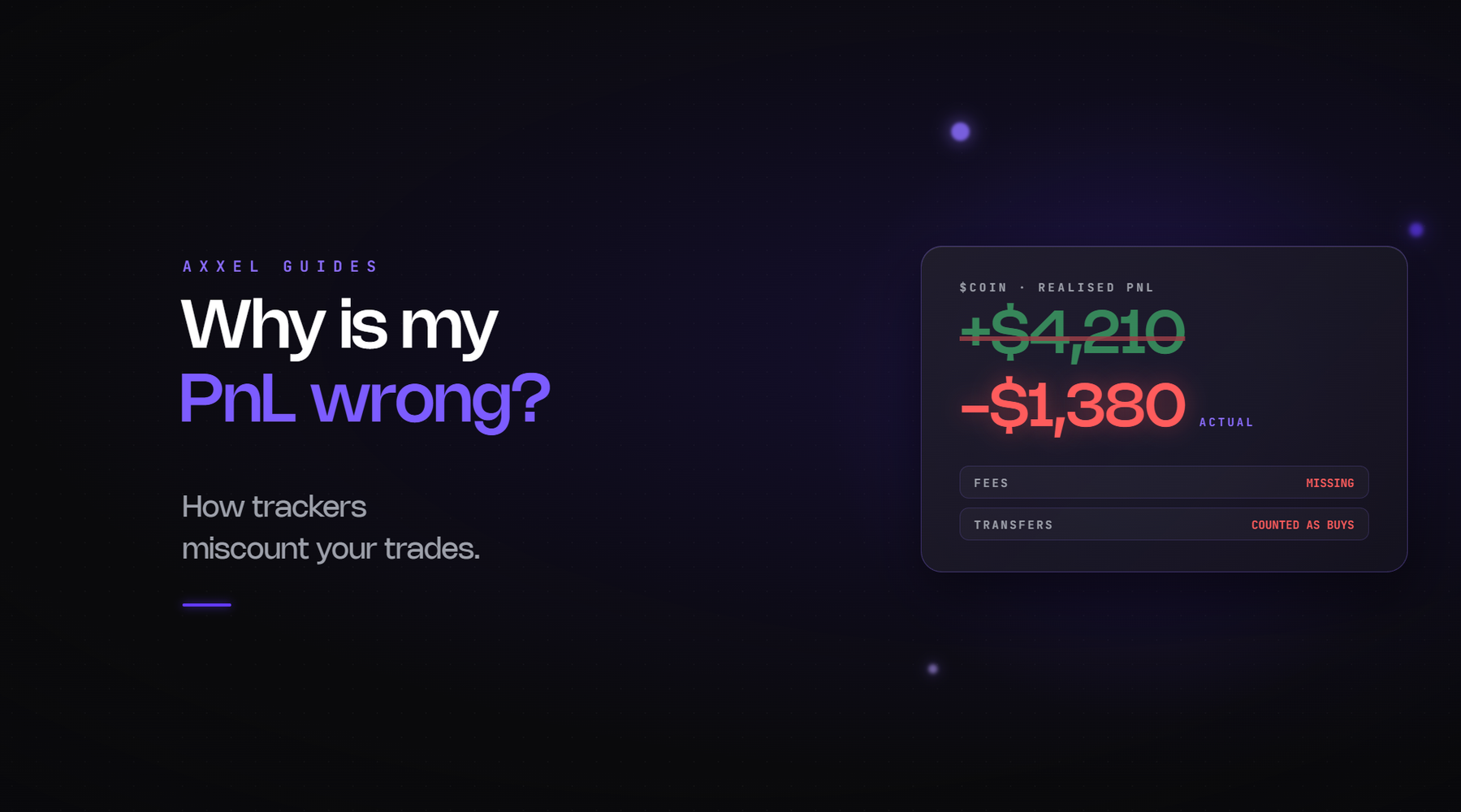 Guide to why crypto PnL trackers show incorrect profit figures