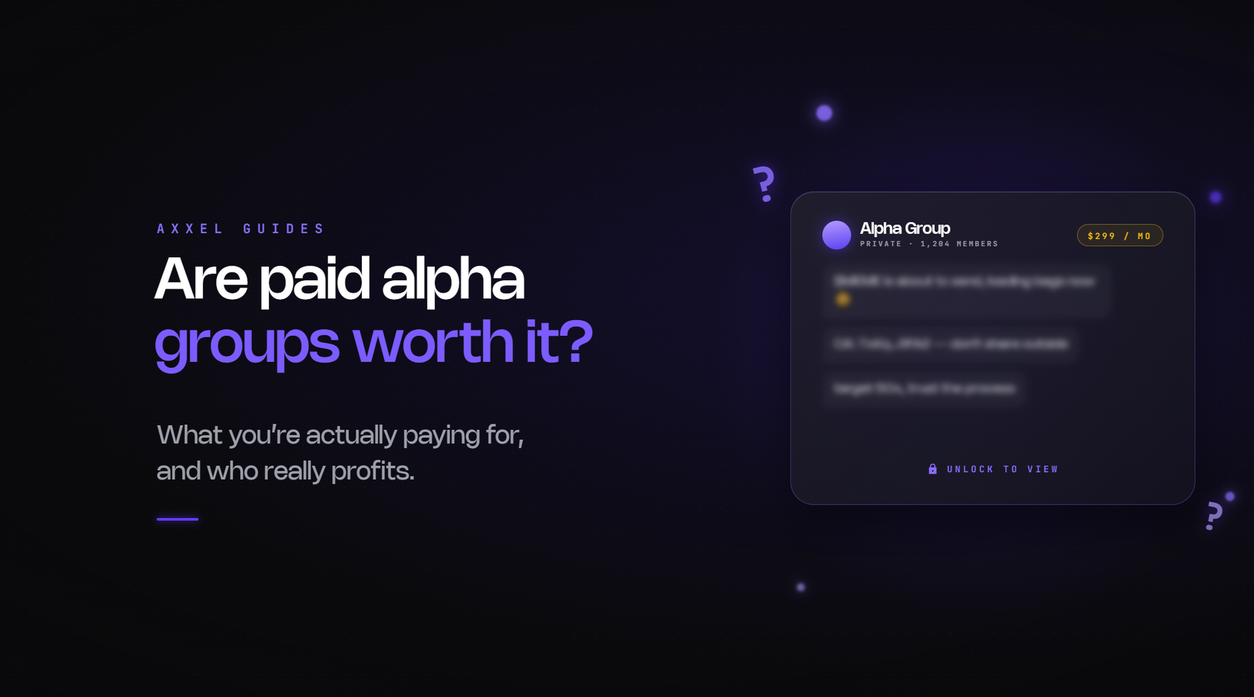 Honest assessment of whether paid crypto alpha groups are worth the subscription