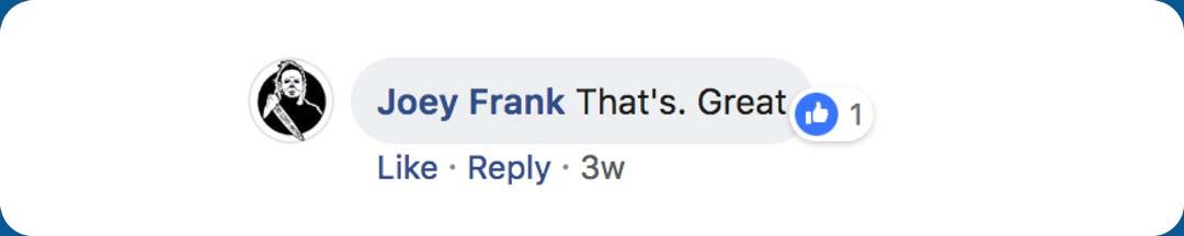 Comment from Joey Frank: "That's. Great"