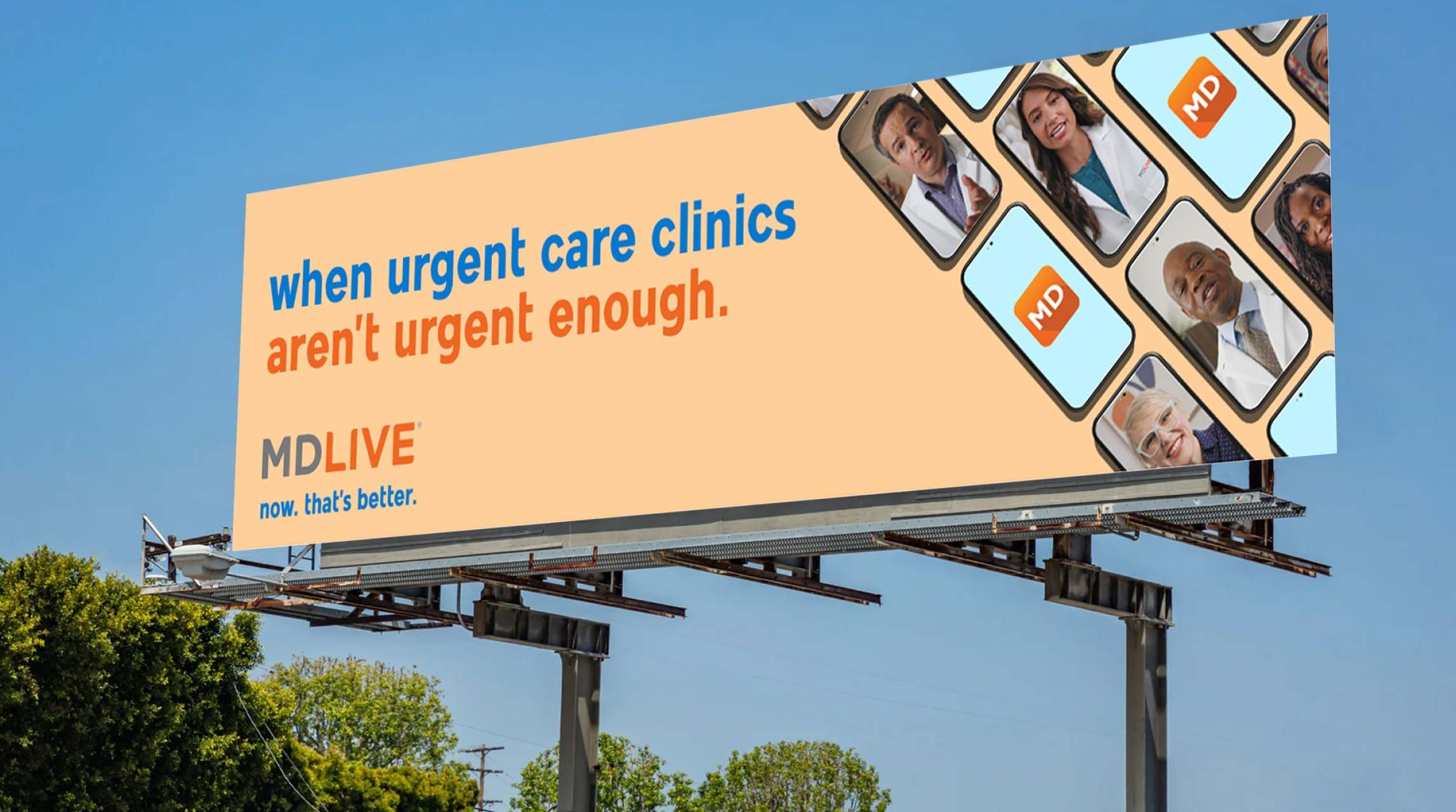 Photograph of an MDLIVE billboard that says, "When urgent care clinics aren't urgent enough."