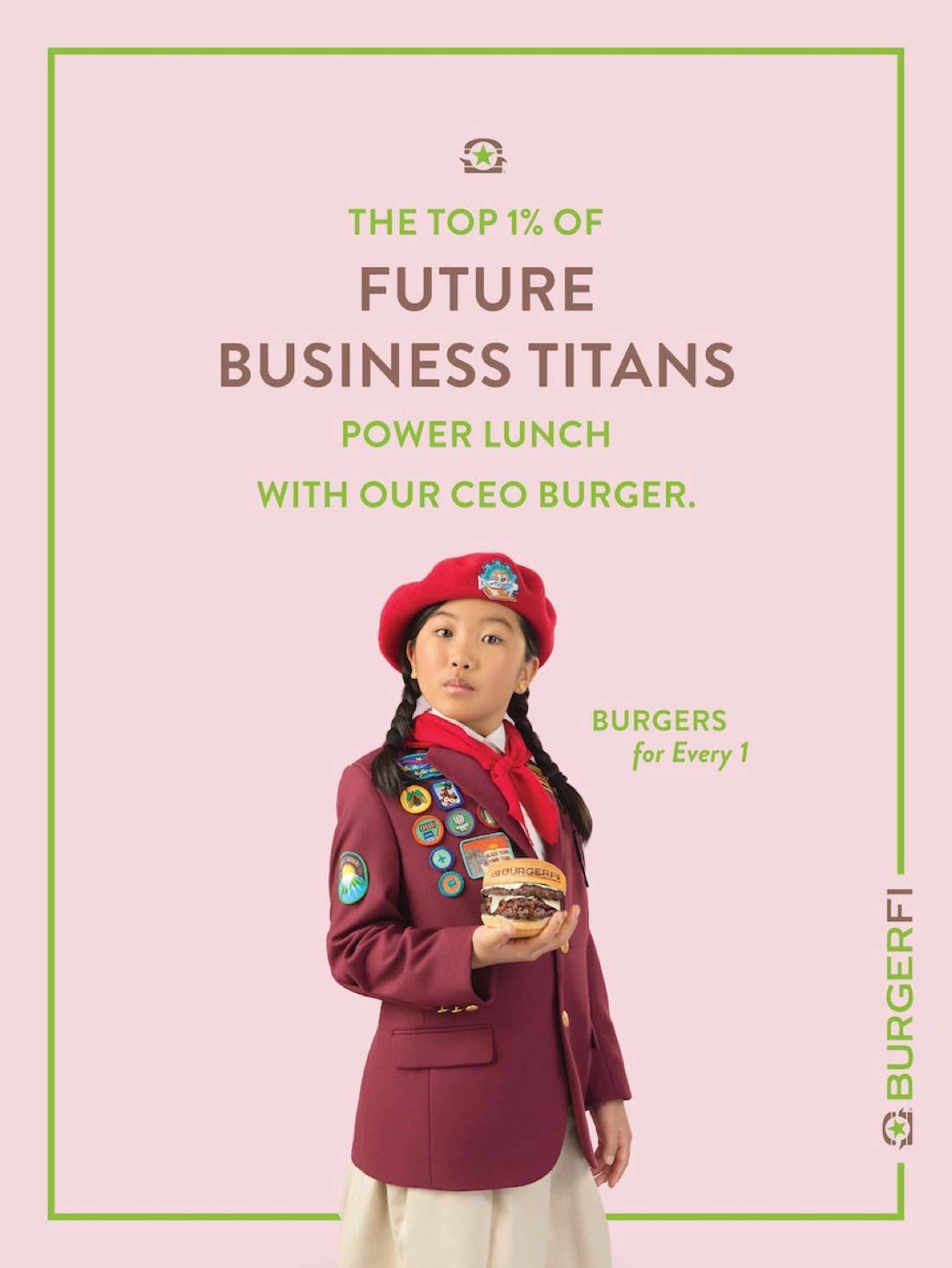 Print advertisement featuring a Girl Scout that says, "The top 1% of future business titans power lunch with our CEO burger."