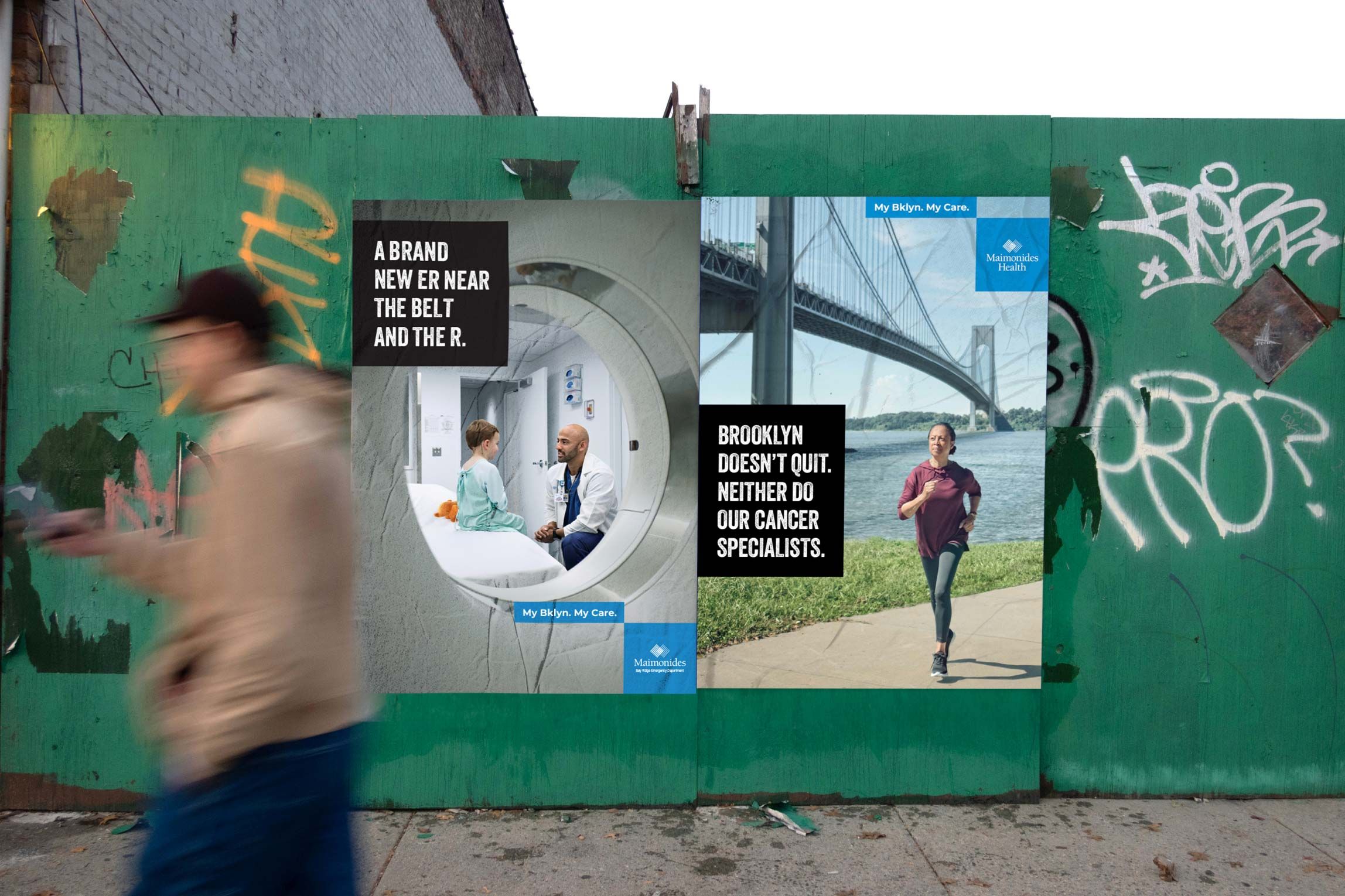 Photograph of a person walking by outdoor Maimonides posters. The first poster says, "A brand new ER near the belt and the R." The second poster says, "Brooklyn doesn't quit. Neither do our cancer specialists."