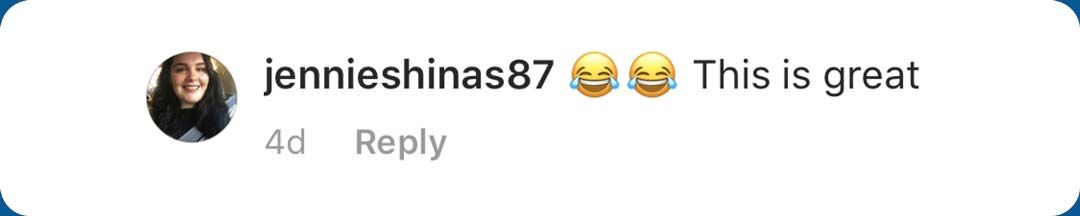 Comment from Jennie Shinas: "This is great"