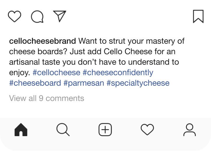 Instagram post: "Want to strut your mastery of cheese boards? Just add Cello Cheese for an artisanal taste you don't have to understand to enjoy."