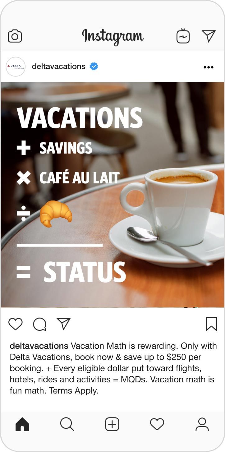 Instagram Post - "Vacations + Savings * Cafe Au Lait / Croissants = Status"