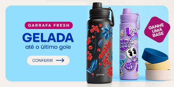 Garrafa Fresh — gelada até o último gole
