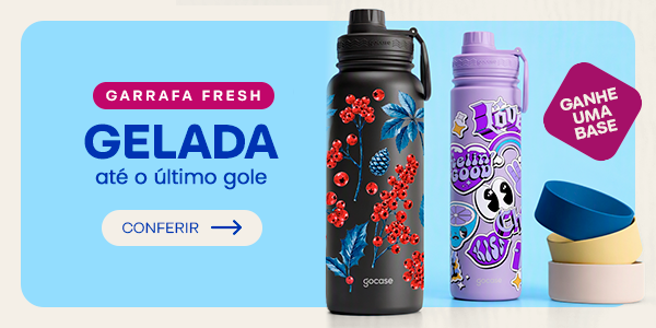 Garrafa Fresh — gelada até o último gole