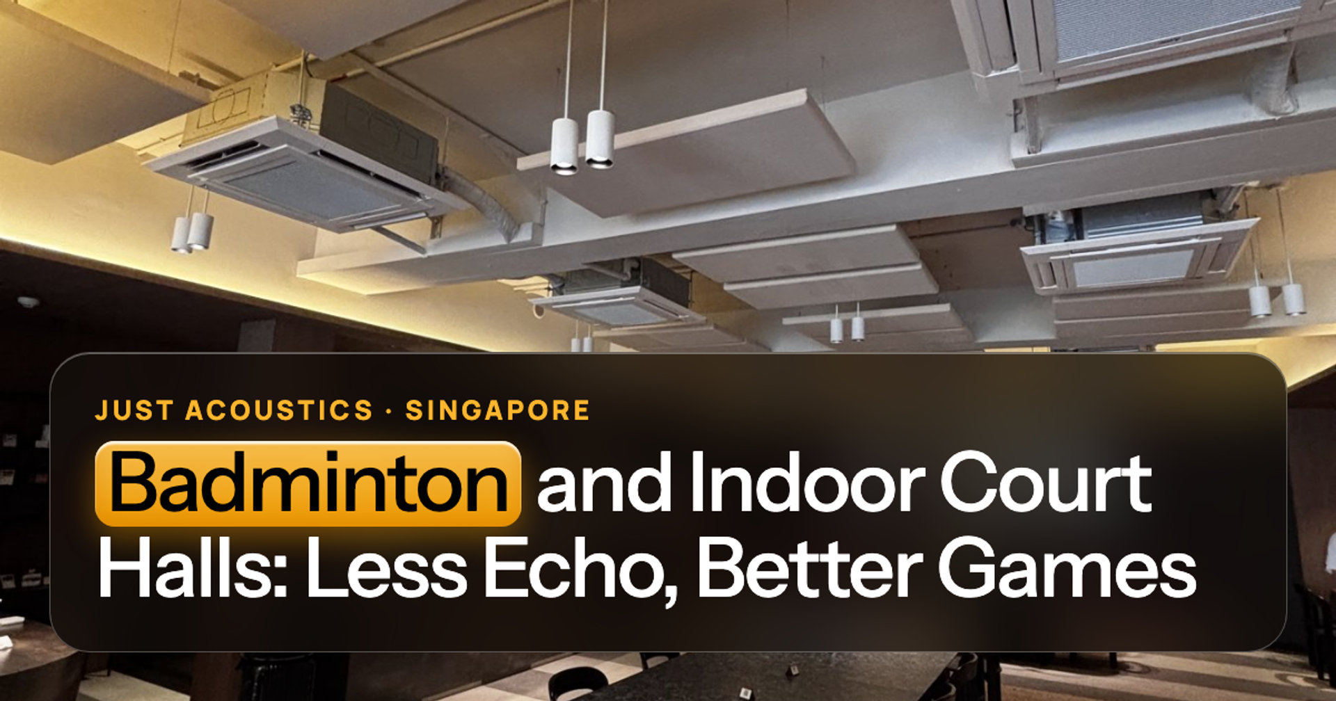 High-ceiling hall with acoustic panels