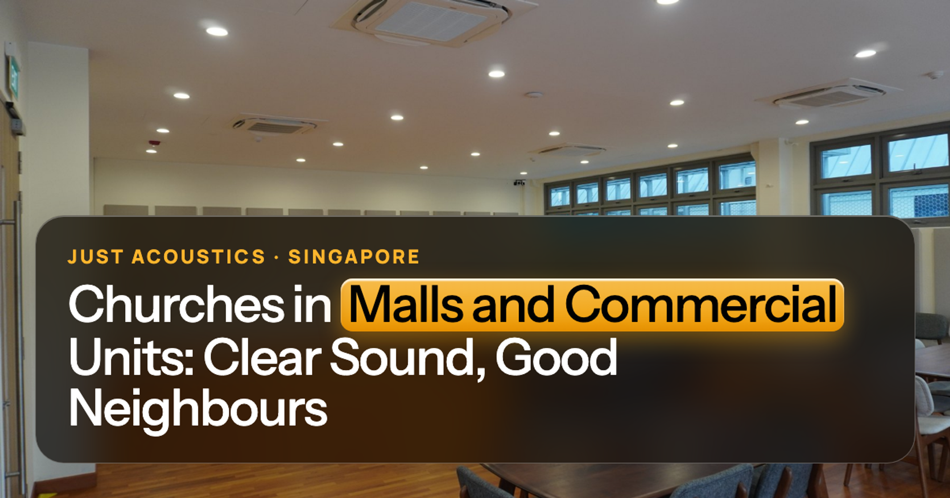 Commercial unit used as a worship hall with acoustic panels