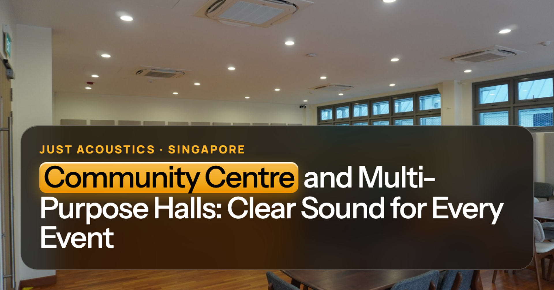 Multi-purpose hall with acoustic panels