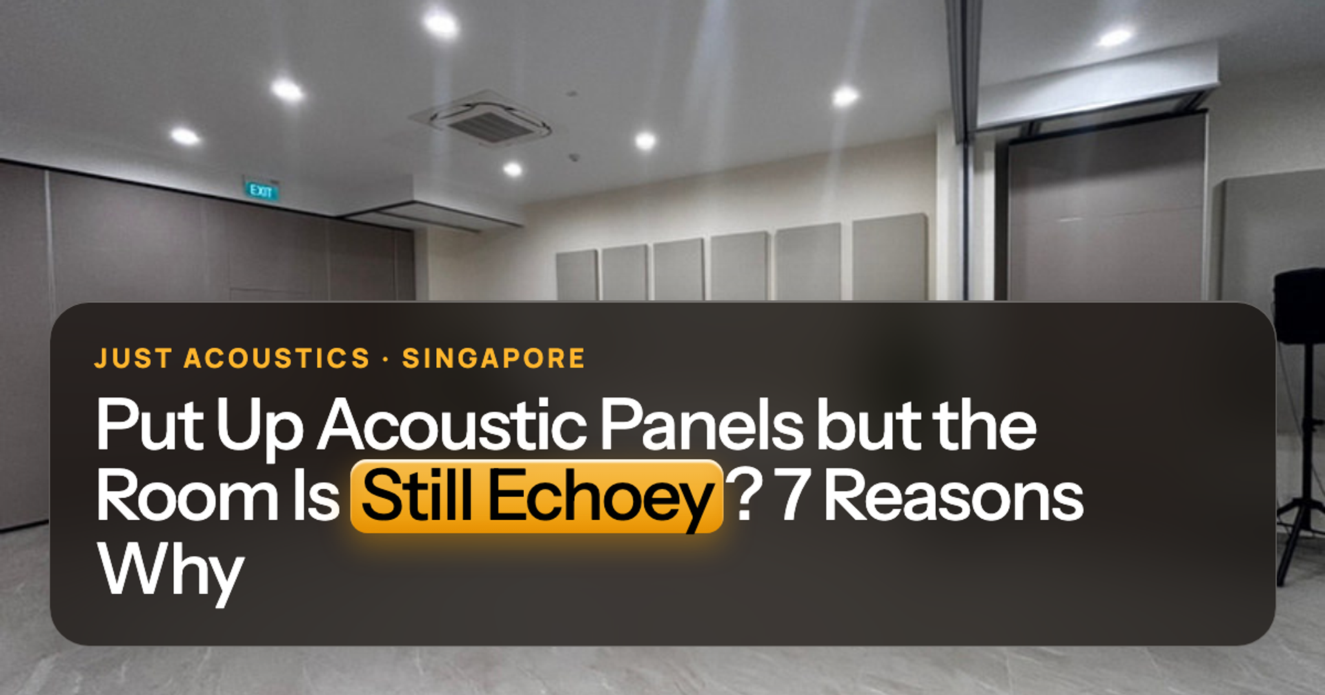 Hall with acoustic panels on the walls