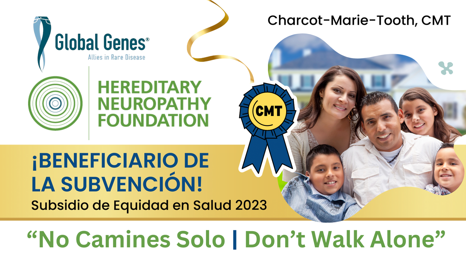 Charcot-Marie-Tooth disease subsidy announcement featuring Global Genes and Hereditary Neuropathy Foundation logos with family photo.
