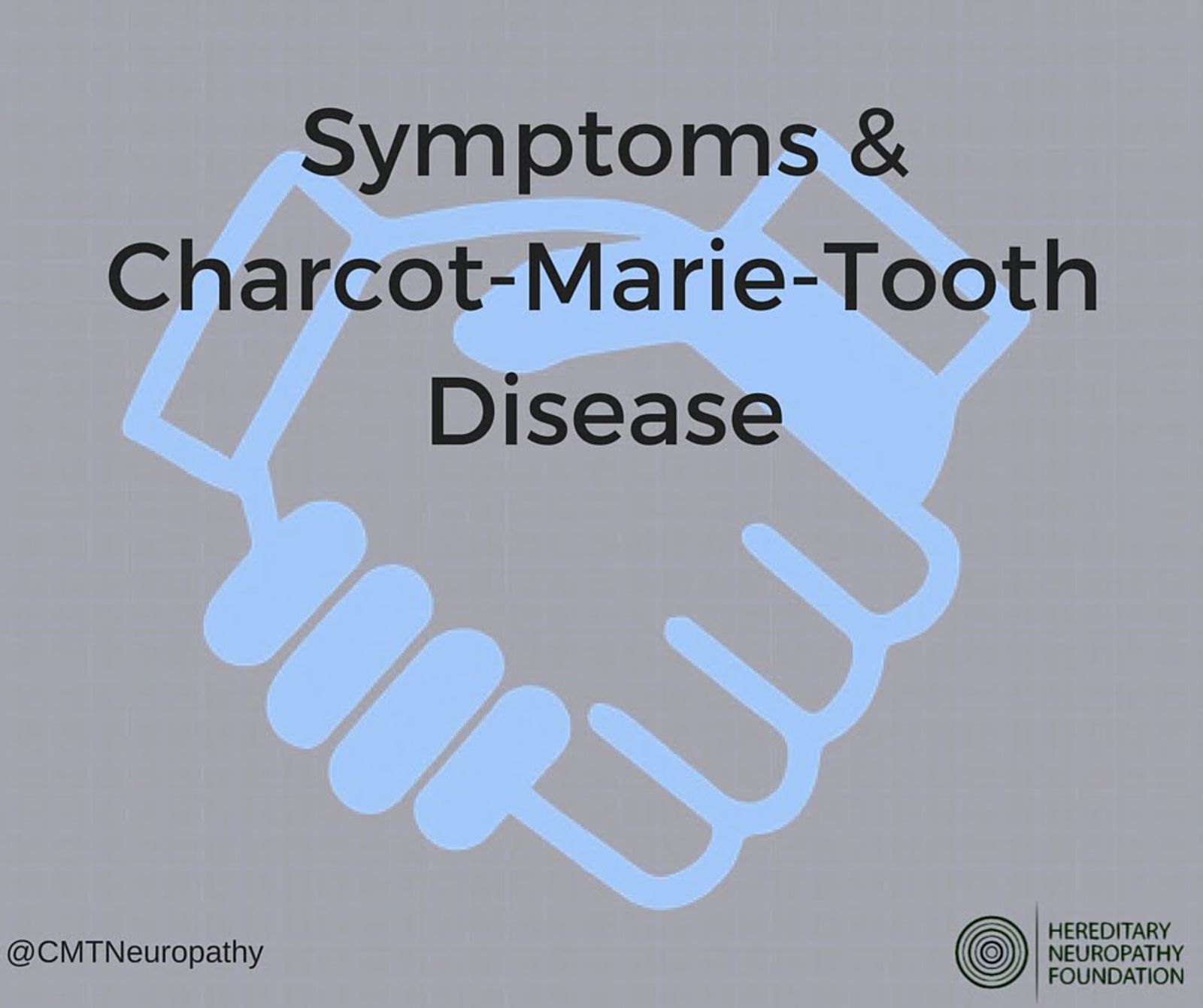 Illustration of two hands shaking with text "Symptoms & Charcot-Marie-Tooth Disease"