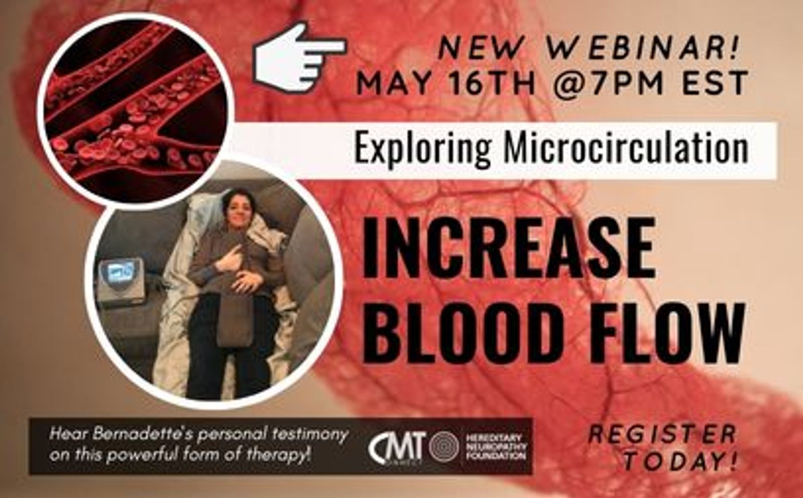 Folleto promocional de un seminario web sobre "Exploración de la microcirculación: aumente el flujo sanguíneo" el 16 de mayo a las 7 p. m. EST, con CMT e imágenes de testimonios.