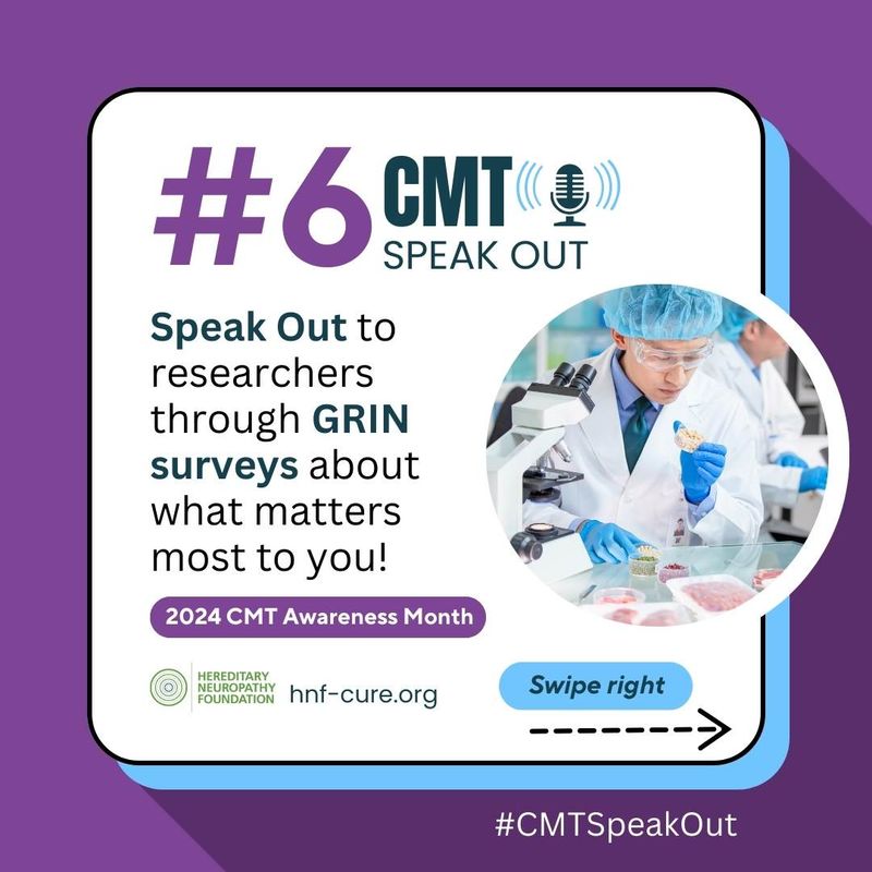 #6 CMT Speak Out campaign graphic featuring researcher in lab coat with microscope, purple background, 2024 CMT Awareness Month.