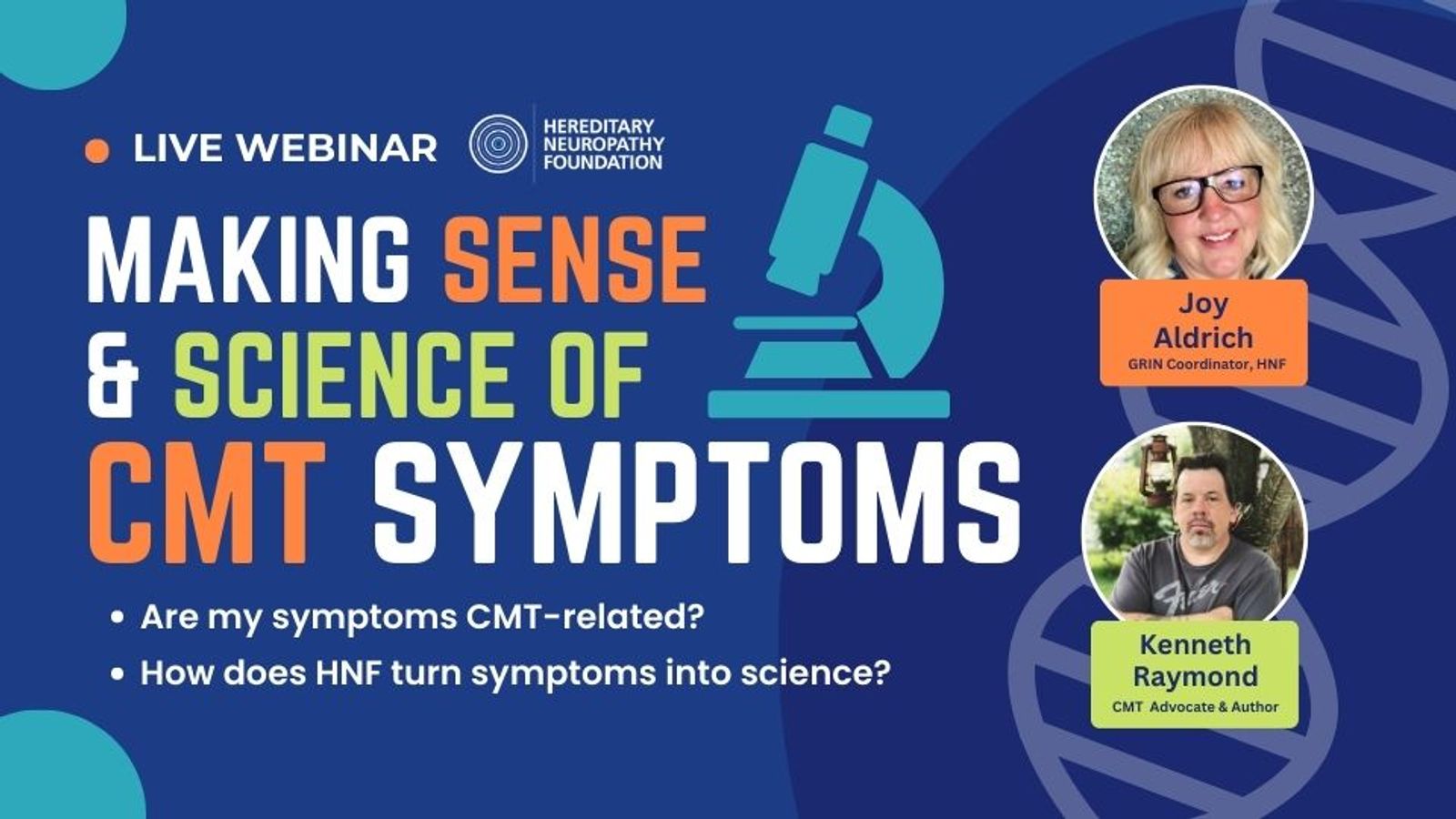 Banner promocional de un webinario en vivo con los ponentes Joy Aldrich y Kenneth Raymond, quienes hablan sobre los síntomas de CMT y la neuropatía hereditaria.