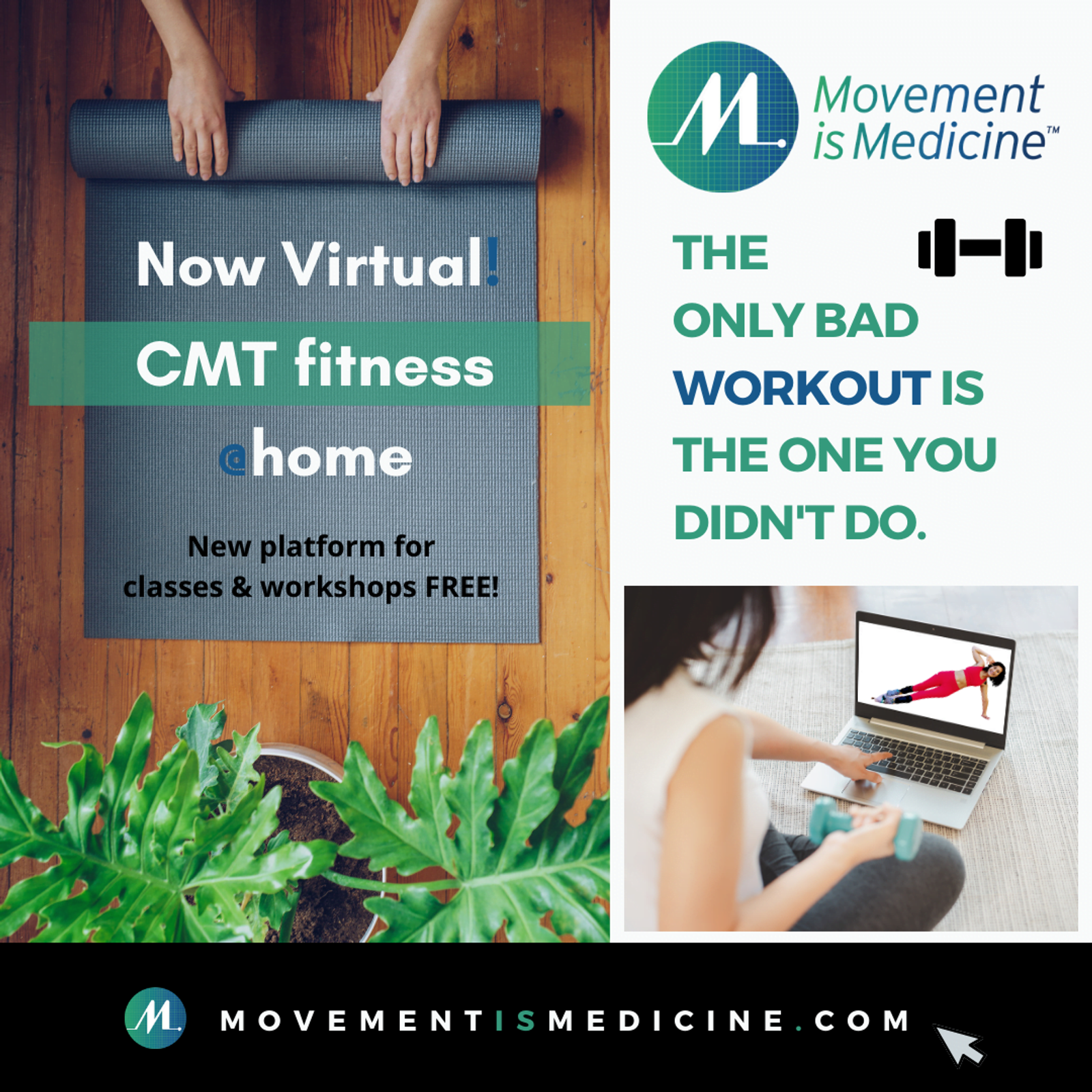 Movement is Medicine promotional graphic for virtual CMT fitness classes at home with motivational workout quote.