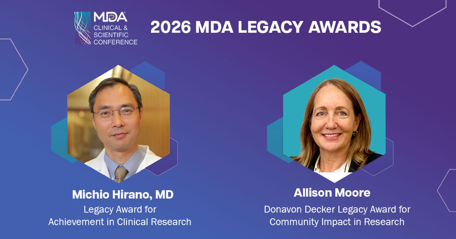 2026 MDA Legacy Awards: Michlo Hirano, MD and Allison Moore recipients on purple background.