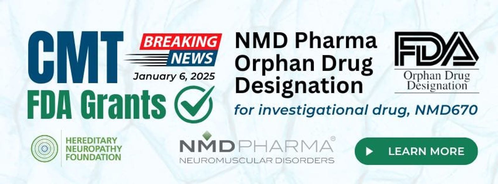 CMT FDA Grants Breaking News: NMD Pharma Orphan Drug Designation for NMD670, January 6, 2025