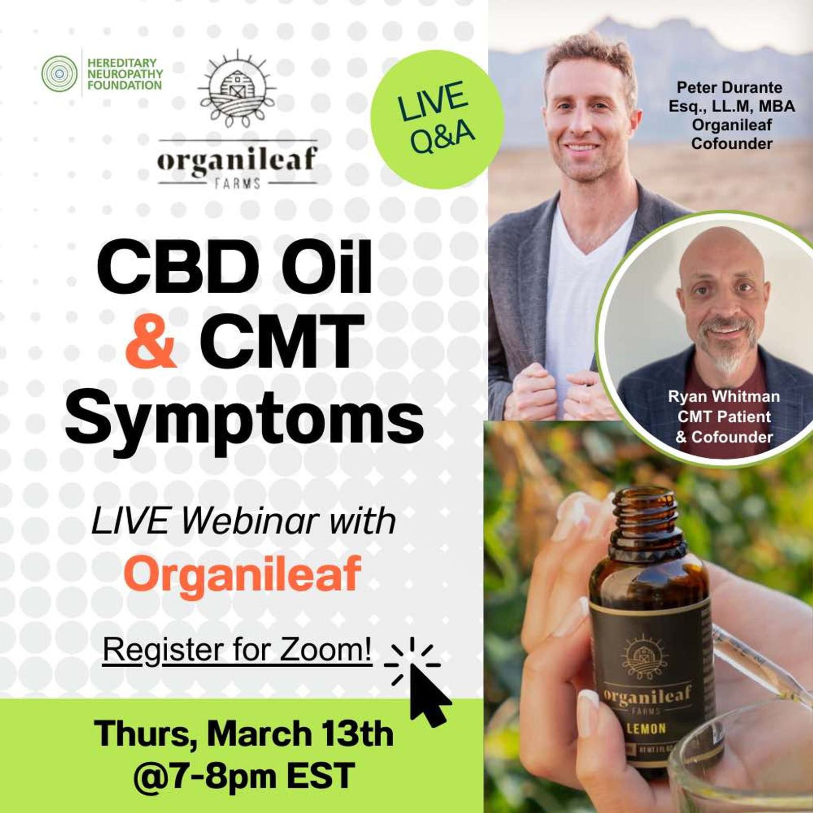 Organileaf CBD Oil and CMT Symptoms live webinar flyer with speakers Peter Durante and Ryan Whitman, March 13th.