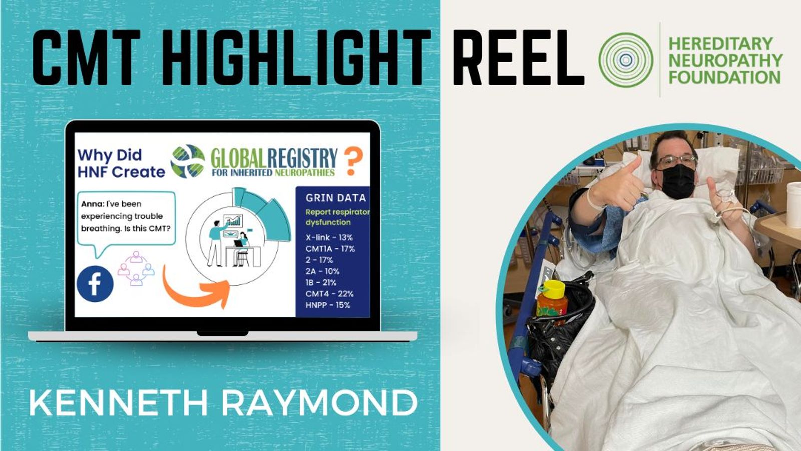 Resumen destacado de CMT con Kenneth Raymond e información del Registro Global de Hereditary Neuropathy Foundation