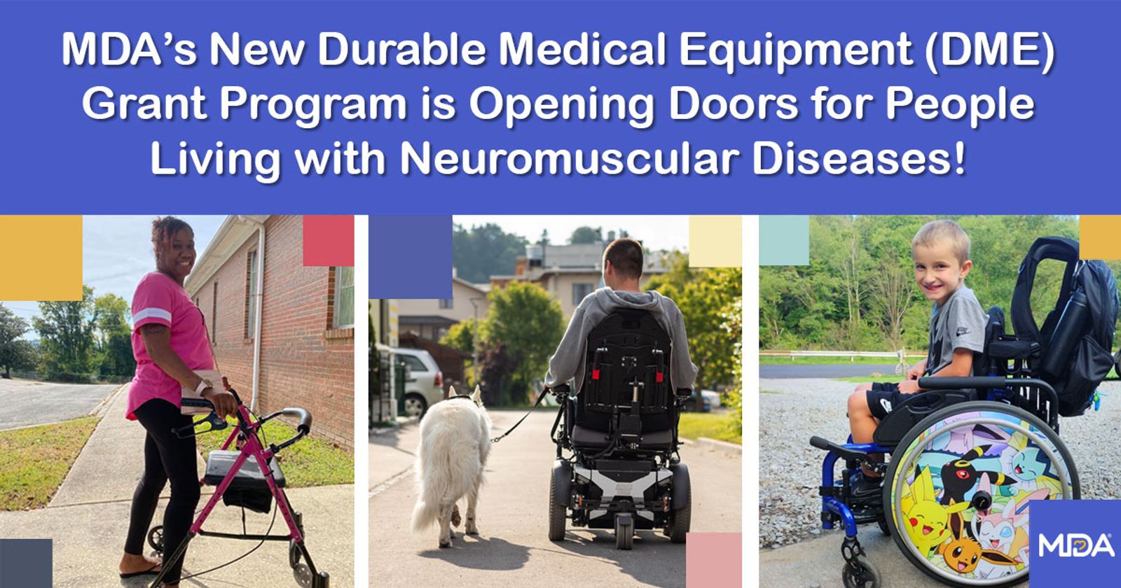 MDA's Durable Medical Equipment Grant Program banner featuring three photos of children using mobility devices outdoors.