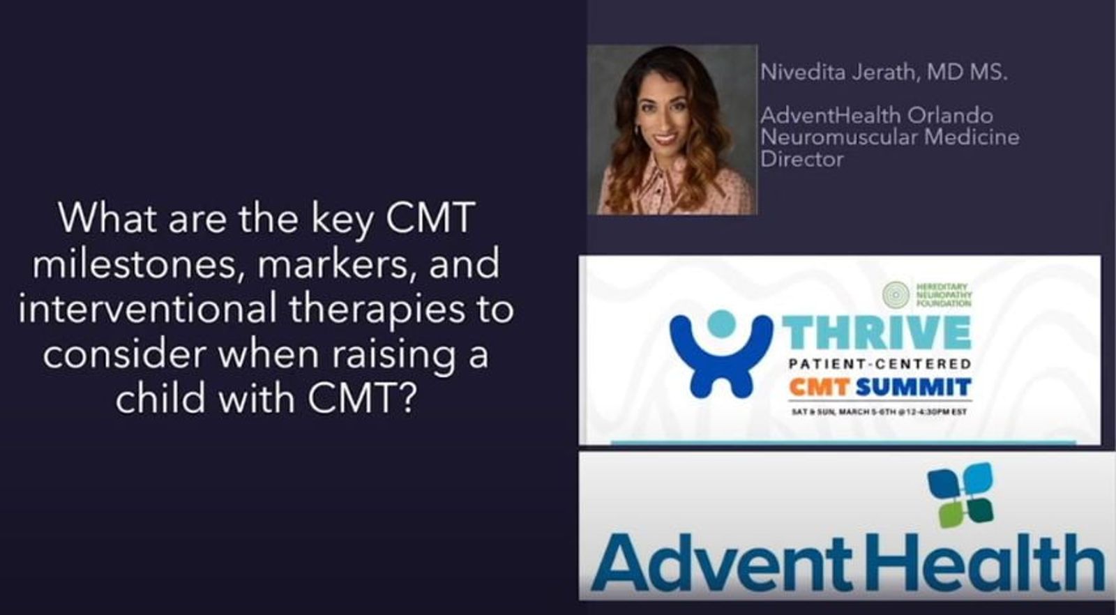 Dr. Nivedita Jorath speaking on CMT milestones at THRIVE Patient-Centered CMT Summit, AdventHealth.