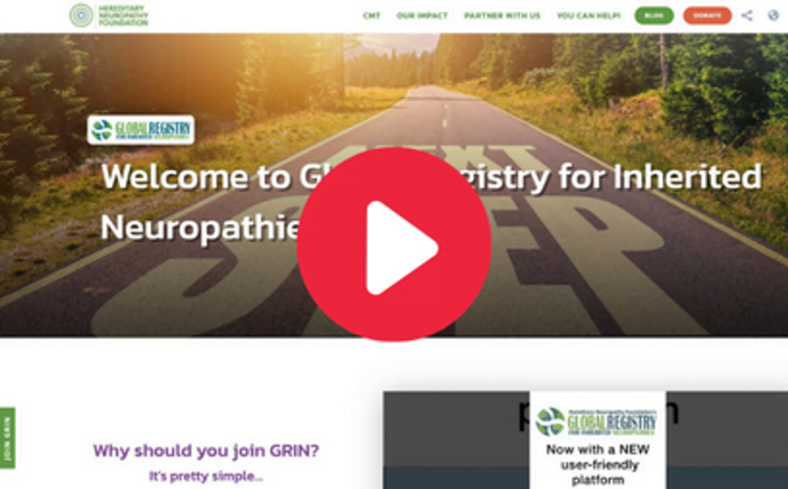 Página de inicio del sitio web del registro GRIN que muestra un camino forestal con una superposición de botón de reproducción rojo y el texto "Bienvenido al Registro GRIN para neuropatías hereditarias".