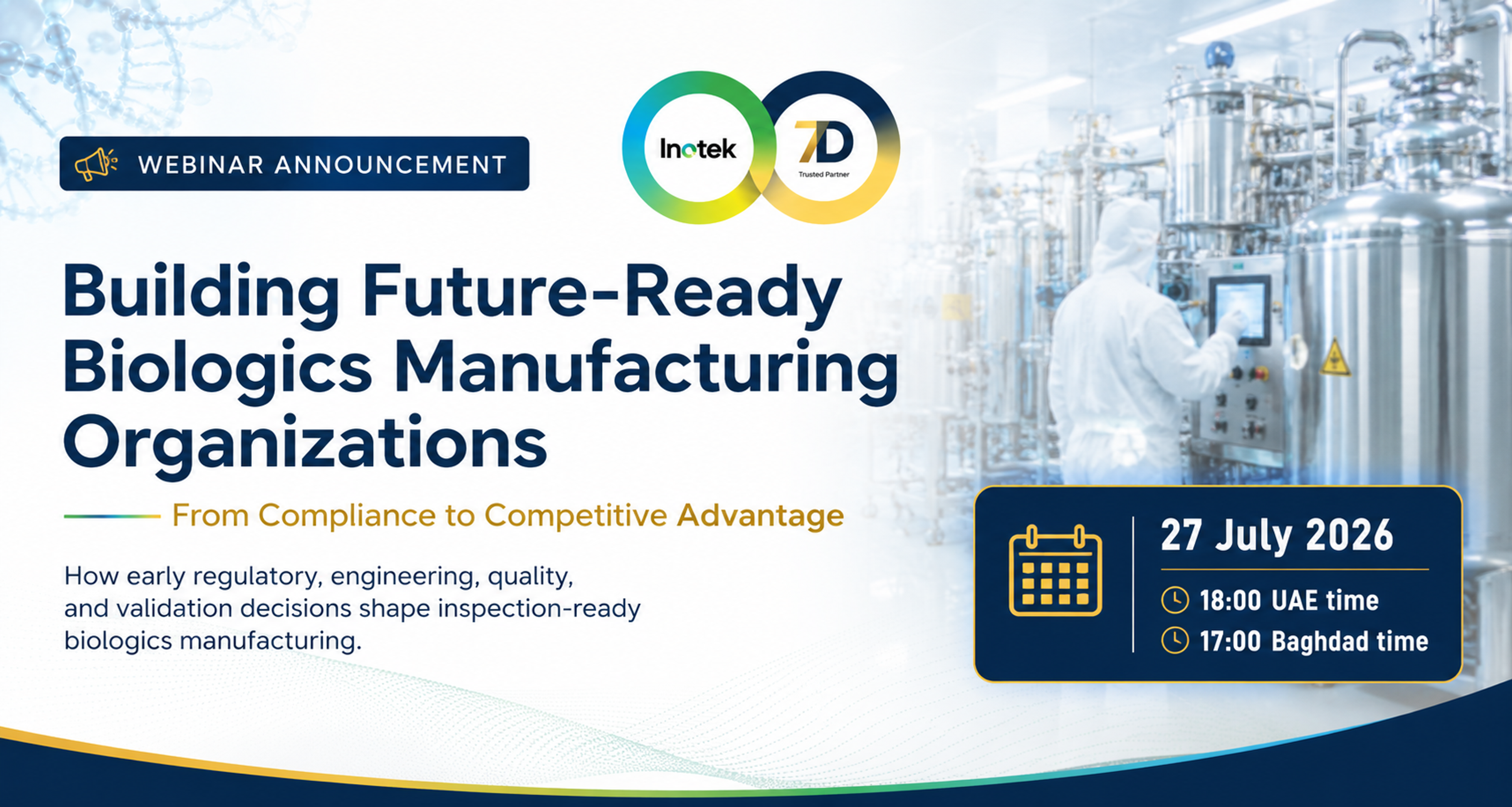 Future-Ready Biologics: Better Decisions, Lower GMP Risk