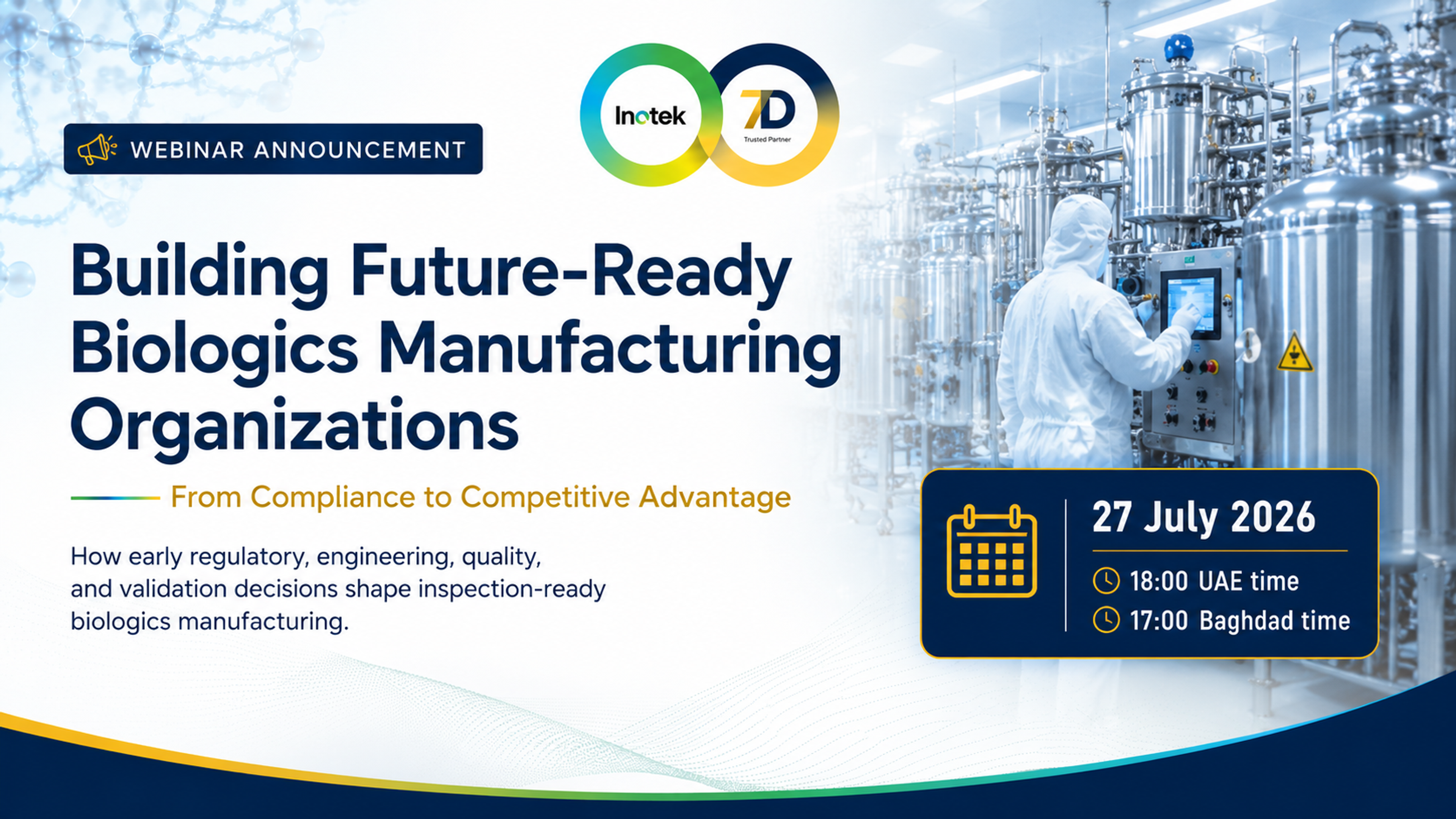 Future-Ready Biologics: Better Decisions, Lower GMP Risk