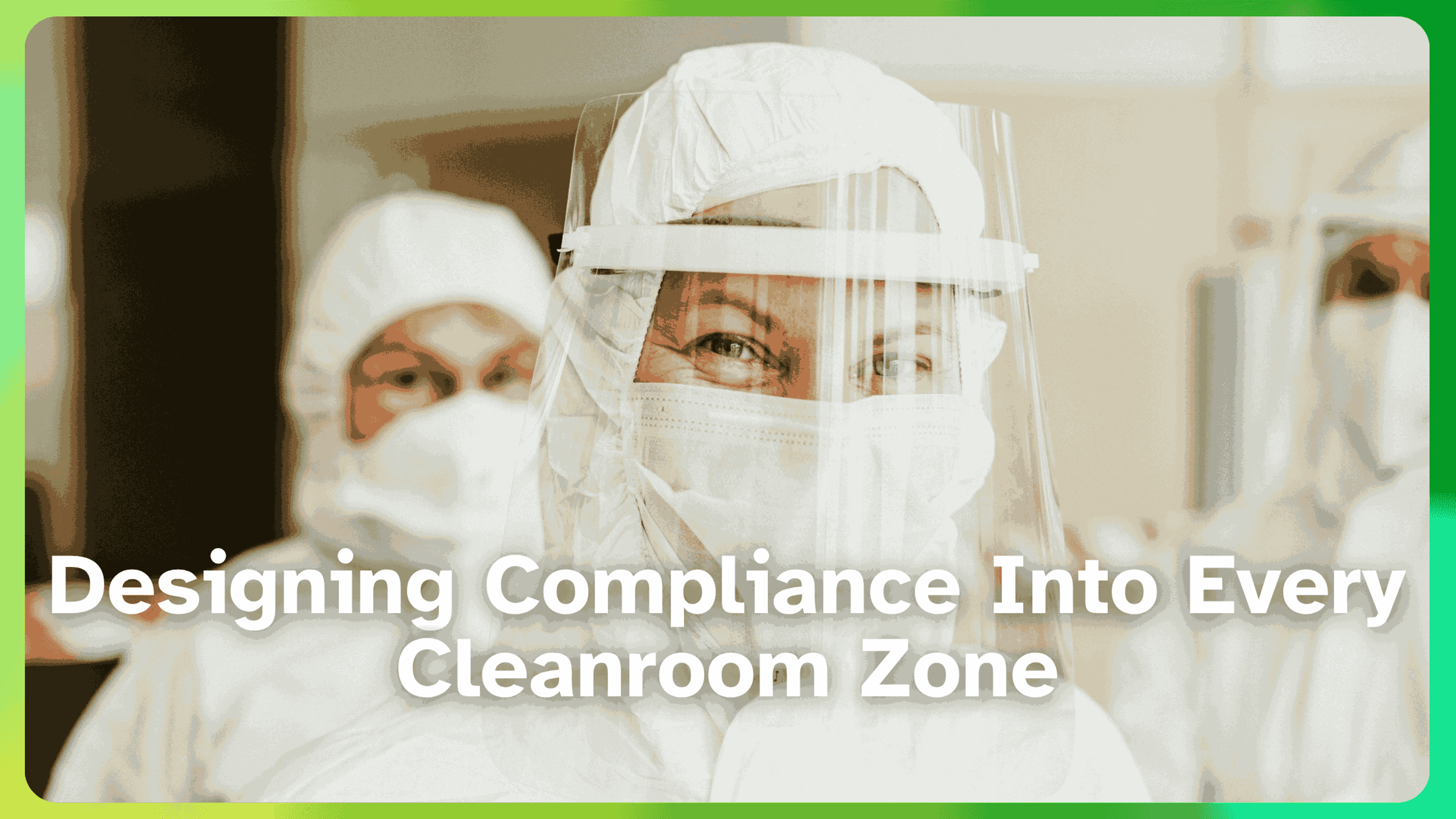 Guide to GMP Compliance & Facility Design