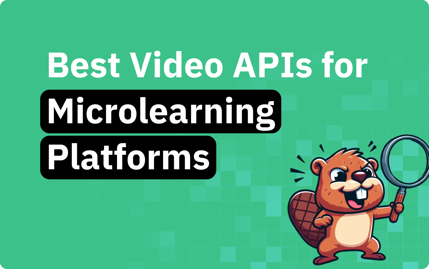 Best video APIs for microlearning platforms in 2026