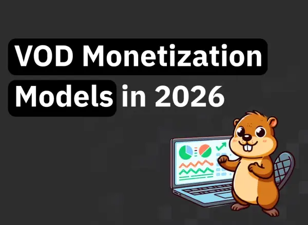 SVOD vs TVOD vs AVOD vs HVOD: VOD monetization models in 2026