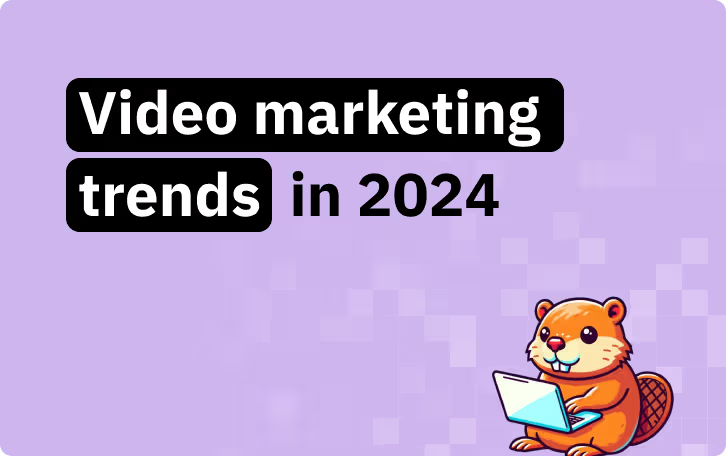 Video marketing trends in 2024
