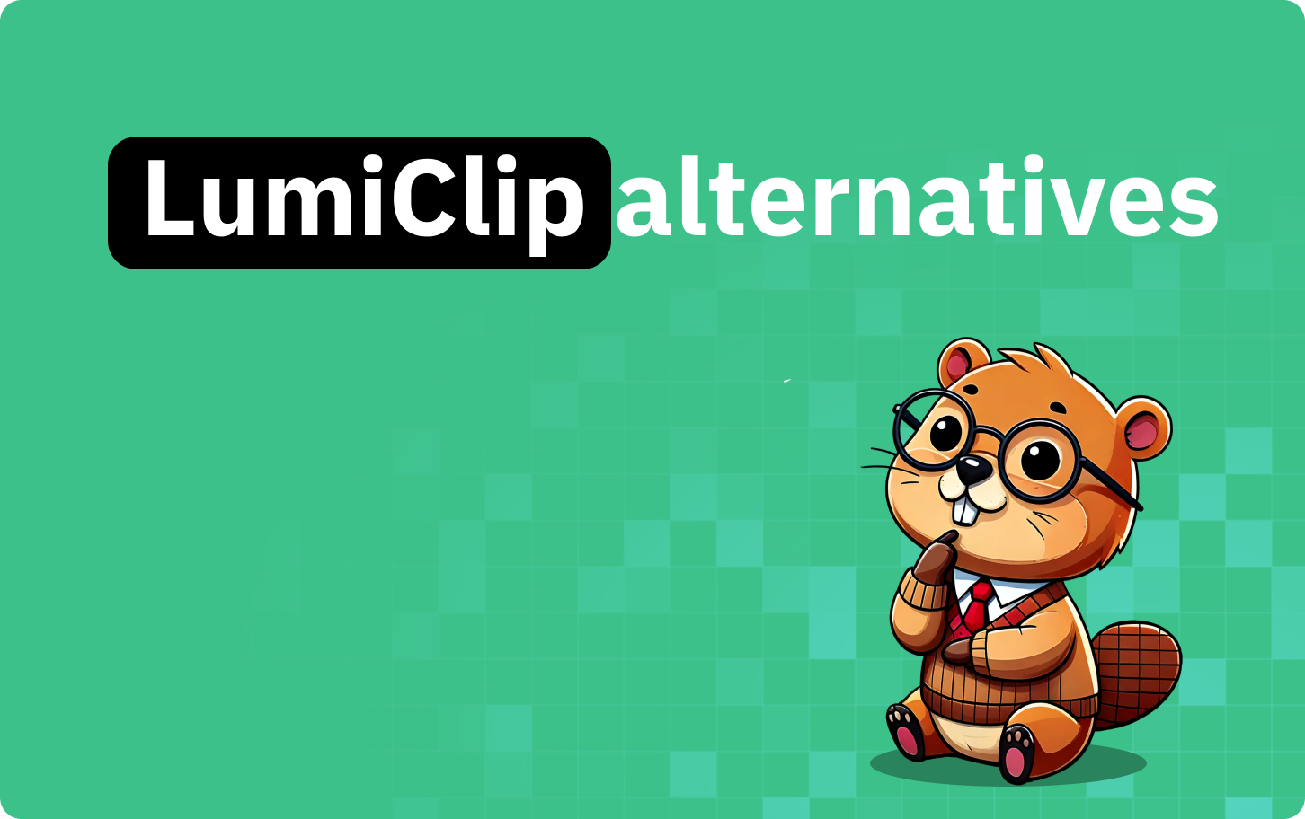 Best LumiClip alternatives in 2026