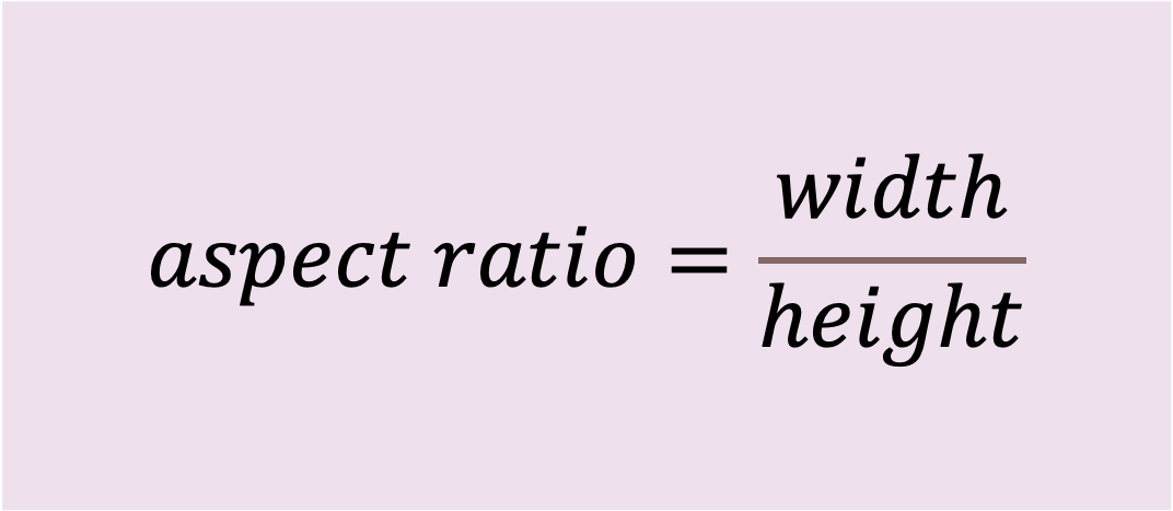 Screen’s aspect ratio formula