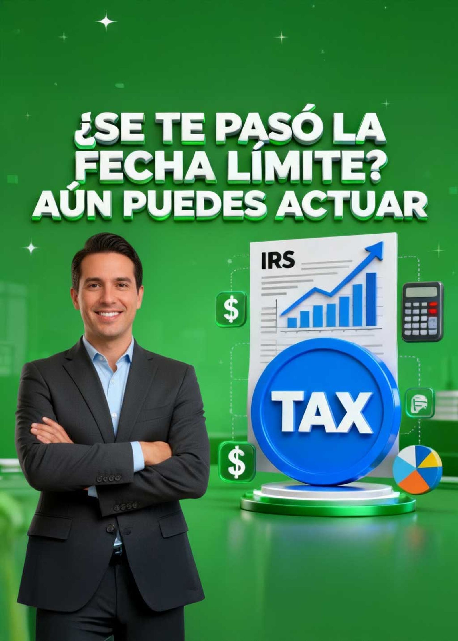 📅 ¿No presentaste tu declaración antes del 15 de octubre? Esto es lo que debes hacer ahora
