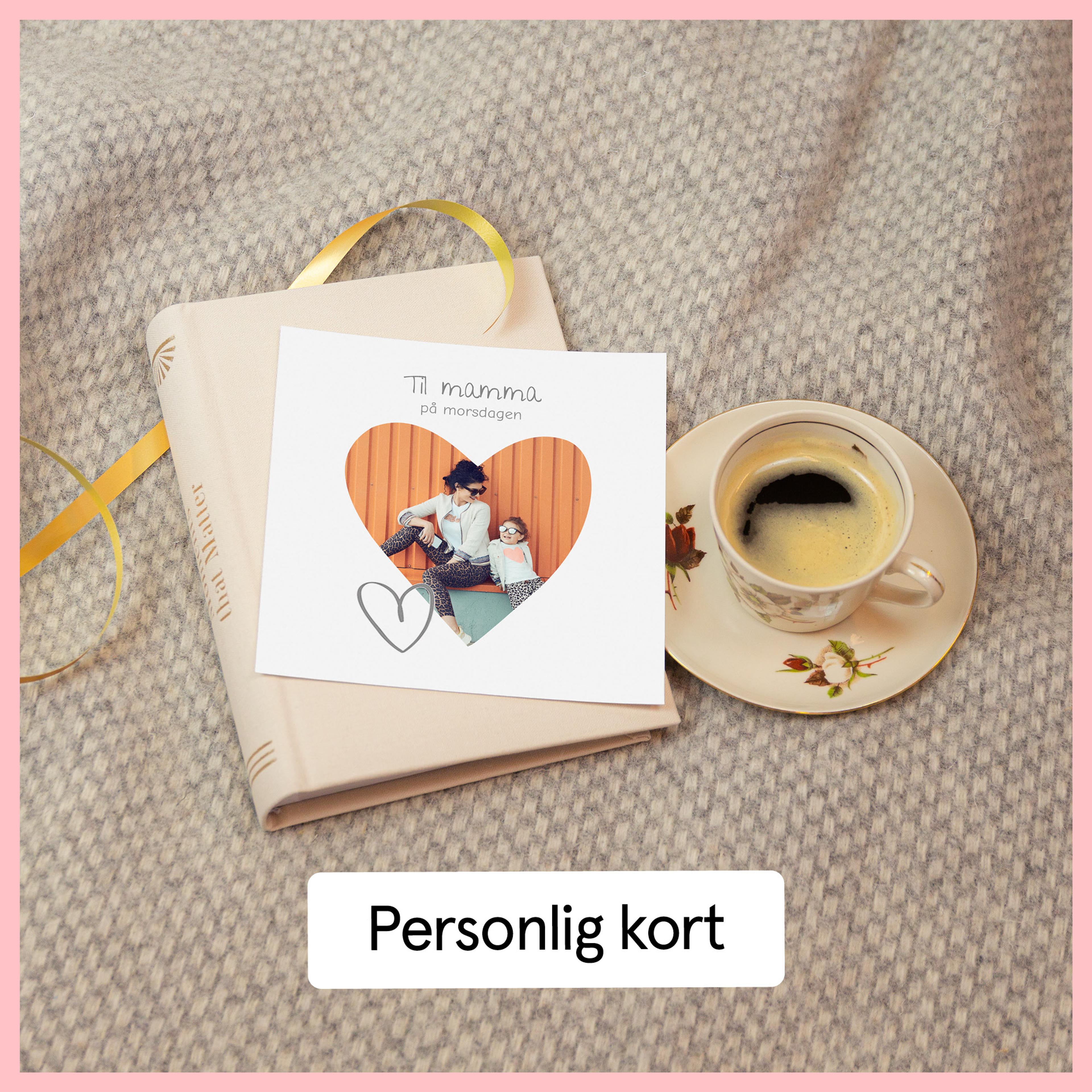 Morsdagskort med personlig bilde og tekst