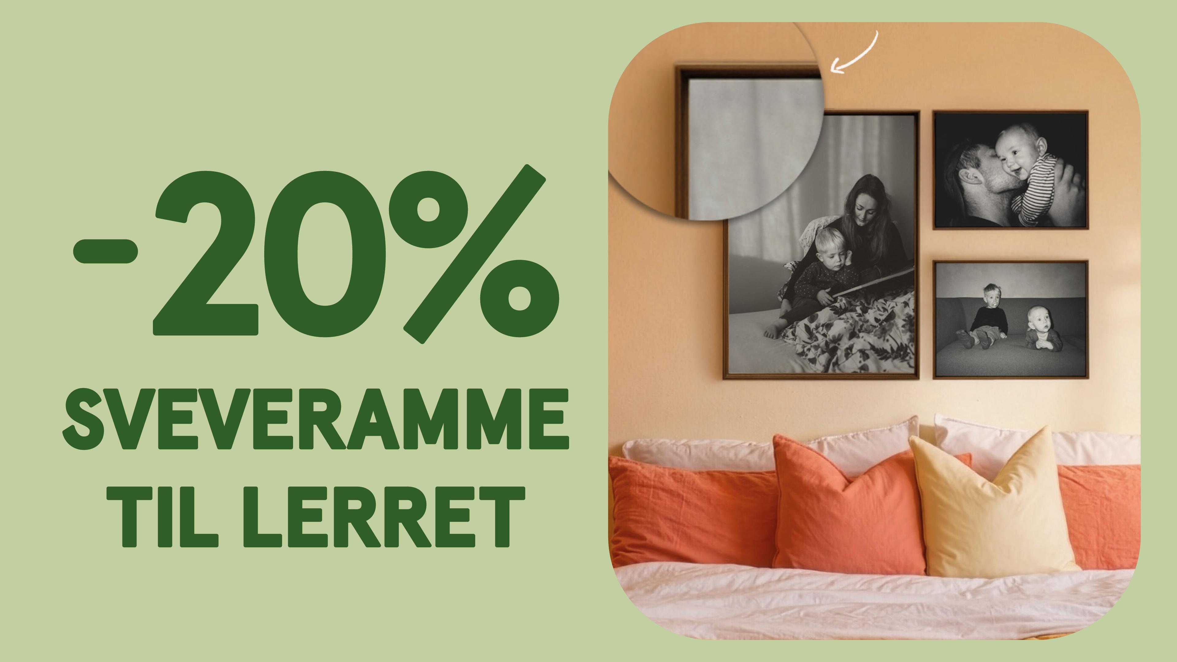 20 prosent rabatt på sveveramme til lerret Elite Foto