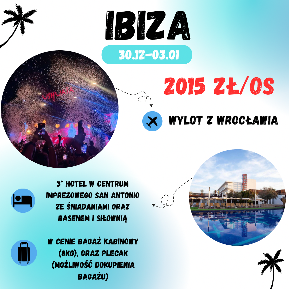 Sylwester na Ibizę 2015 zł!🥳 (w cenie Loty+ Hotel+ Bagaż)